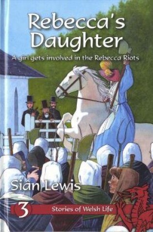 Cover of Stories of Welsh Life: Rebecca's Daughter