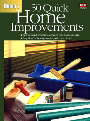 Book cover for Ortho's 50 Quick Home Improvements