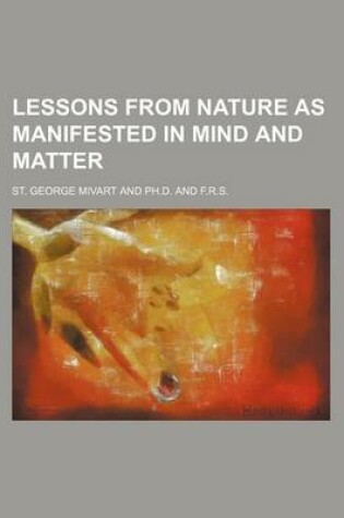 Cover of Lessons from Nature as Manifested in Mind and Matter