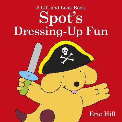 Book cover for Spot's Dressing Up Fun