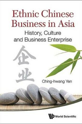 Cover of Ethnic Chinese Business in Asia