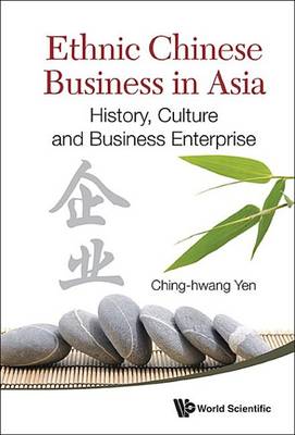 Book cover for Ethnic Chinese Business in Asia