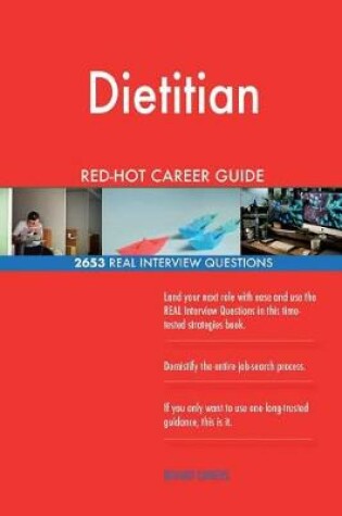 Cover of Dietitian Red-Hot Career Guide; 2653 Real Interview Questions