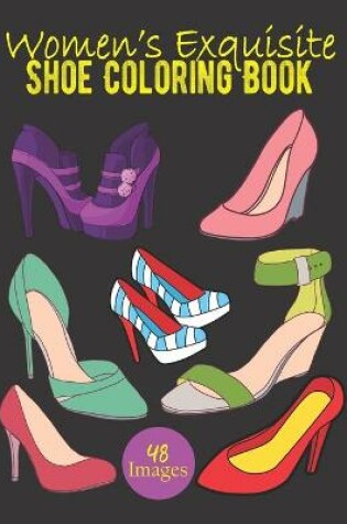 Cover of Women's Exquisite Shoe Coloring Book