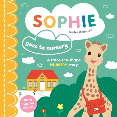 Book cover for Sophie la girafe: Sophie goes to Nursery