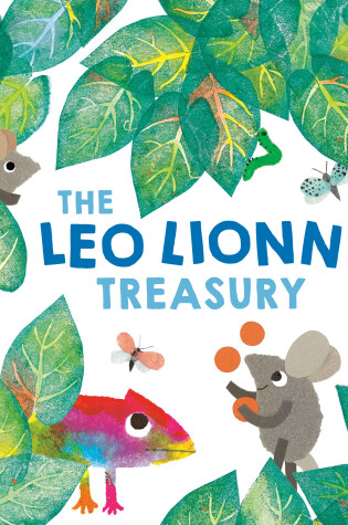 Cover of The Leo Lionni Treasury (8 Books in 1!)