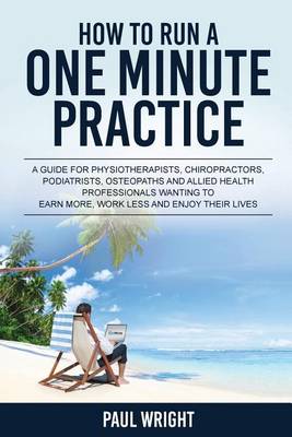 Book cover for How to Run a One Minute Practice