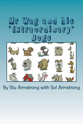 Book cover for Mr Wag and his Extra Ordinary Dogs