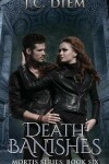 Book cover for Death Banishes