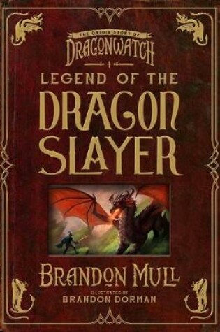 Cover of Legend of the Dragon Slayer