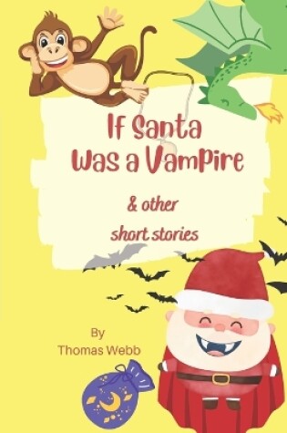 Cover of If Santa Was A Vampire