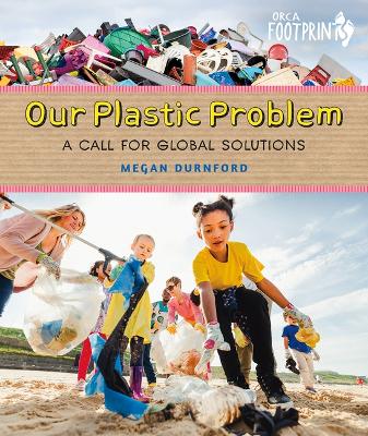 Cover of Our Plastic Problem