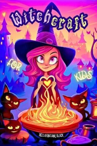 Cover of Witchcraft for Kids