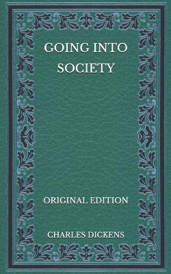 Book cover for Going Into Society - Original Edition