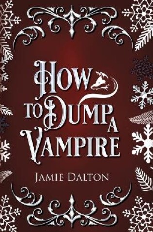 Cover of How to Dump a Vampire