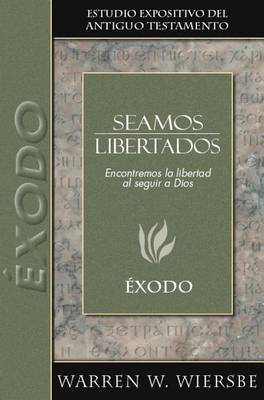 Book cover for Seamos Libertados: Exodo