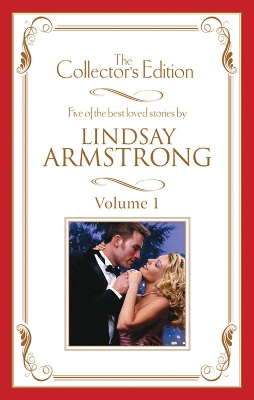 Book cover for Lindsay Armstrong - The Collector's Edition Volume 1 - 5 Book Box Set