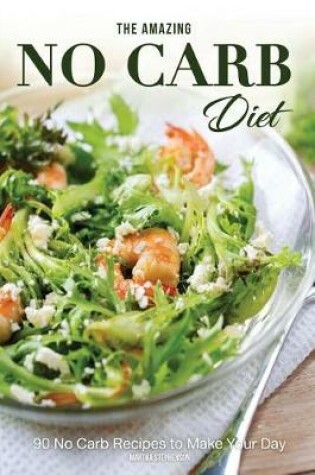 Cover of The Amazing No Carb Diet