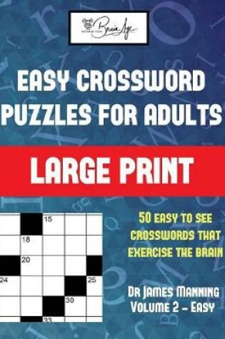 Cover of Easy Crossword Puzzles for Adults (Vol 2)