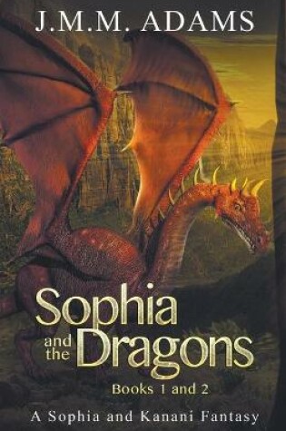 Cover of Sophia and the Dragons