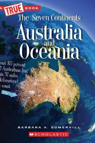 Cover of Australia and Oceania (a True Book: The Seven Continents)