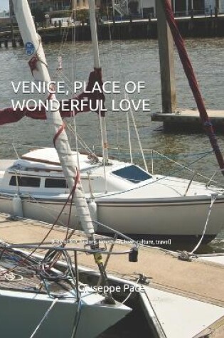 Cover of Venice, Place of Wonderful Love