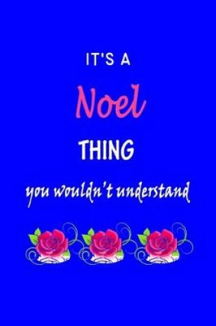 Cover of It's A Noel Thing You Wouldn't Understand