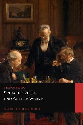 Book cover for Schachnovelle und Andere Werke (Graphyco Deutsche Klassiker)