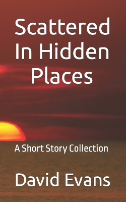 Book cover for Scattered In Hidden Places