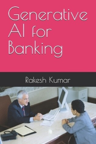 Cover of Generative AI for Banking