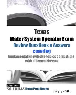 Book cover for Texas Water System Operator Exam Review Questions & Answers