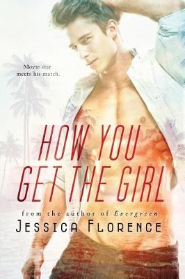 Book cover for How You Get The Girl