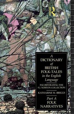 Book cover for Dictionary of British Folk-Tales in the English Language, A: Part B