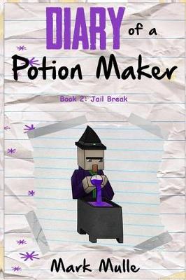 Book cover for Diary of a Potion Maker (Book 2)