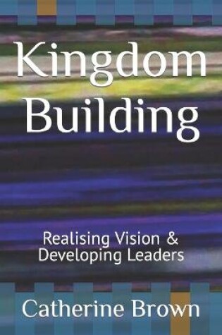 Cover of Kingdom Building