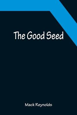 Book cover for The Good Seed
