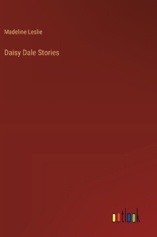 Cover of Daisy Dale Stories