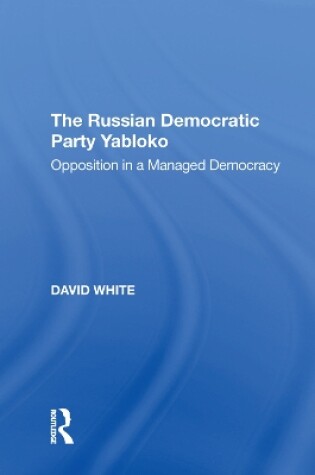 Cover of The Russian Democratic Party Yabloko