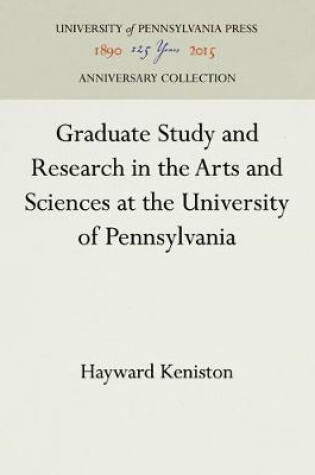 Cover of Graduate Study and Research in the Arts and Sciences at the University of Pennsylvania