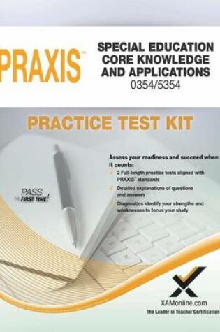 Cover of Praxis Special Education Core Knowledge and Applications 0354/5354 Practice Test Kit
