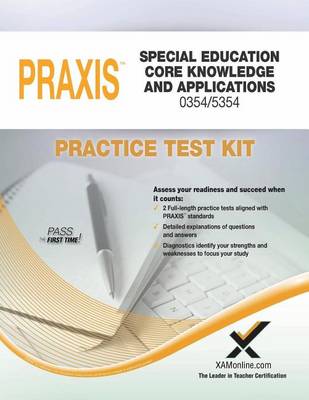 Book cover for Praxis Special Education Core Knowledge and Applications 0354/5354 Practice Test Kit