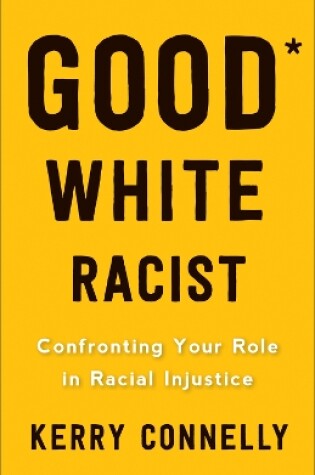 Cover of Good White Racist?
