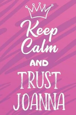 Cover of Keep Calm And Trust Joanna