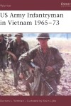 Book cover for US Army Infantryman in Vietnam 1965-73