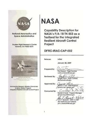 Book cover for Capability Description for Nasa's F/A-18 TN 853 as a Testbed for the Integrated Resilient Aircraft Control Project