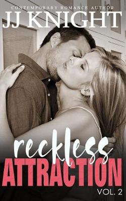 Book cover for Reckless Attraction Vol. 2