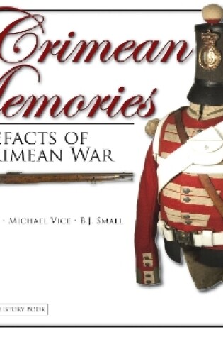 Cover of Crimean Memories: Artefacts of the Crimean War