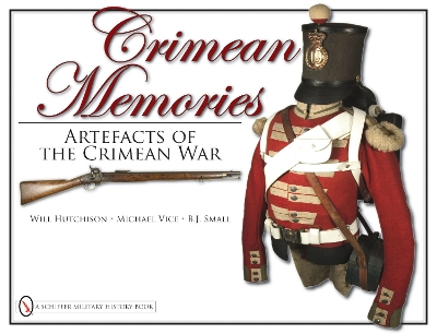 Book cover for Crimean Memories: Artefacts of the Crimean War