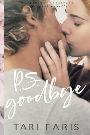Cover of P.S. Goodbye (Prequel Novella)