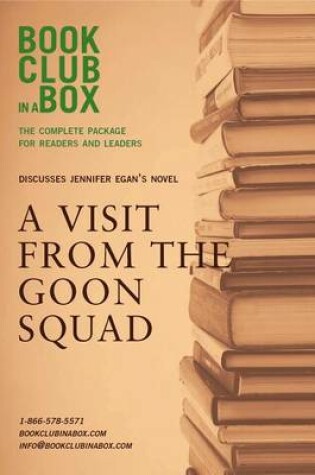 Cover of Bookclub-In-A-Box Discusses a Visit from the Goon Squad, by Jennifer Egan